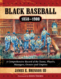 Imagen de portada: Black Baseball, 1858-1900 9780786494170