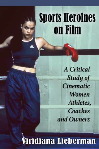Imagen de portada: Sports Heroines on Film 9780786476619