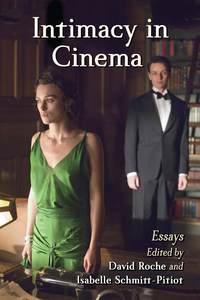 Cover image: Intimacy in Cinema 9780786479245