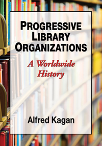 Cover image: Progressive Library Organizations 9780786464005