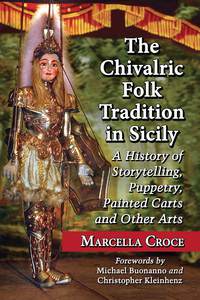 Omslagafbeelding: The Chivalric Folk Tradition in Sicily 9780786494156