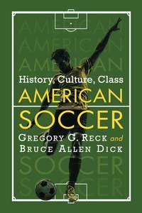 Cover image: American Soccer 9780786496280
