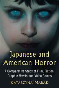 Omslagafbeelding: Japanese and American Horror 9780786496662