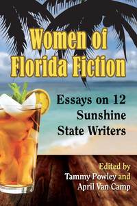 صورة الغلاف: Women of Florida Fiction 9780786478941