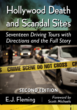 Cover image: Hollywood Death and Scandal Sites 9780786496440