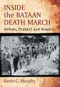Imagen de portada: Inside the Bataan Death March 9780786496815
