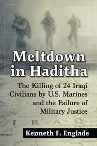 Imagen de portada: Meltdown in Haditha 9780786497348