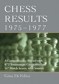 صورة الغلاف: Chess Results, 1975-1977 9780786496556
