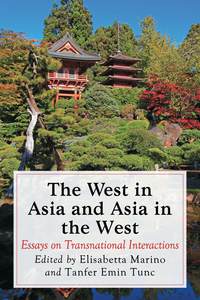 Cover image: The West in Asia and Asia in the West 9780786494736