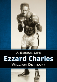 Cover image: Ezzard Charles: A Boxing Life 9780786497430