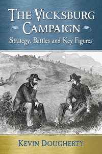 Cover image: The Vicksburg Campaign 9780786497973