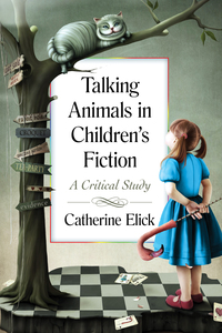 Omslagafbeelding: Talking Animals in Children's Fiction 9780786478781