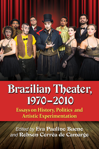 表紙画像: Brazilian Theater, 1970-2010 9780786497034