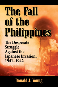 Imagen de portada: The Fall of the Philippines 9780786498208