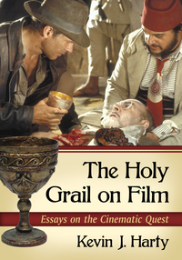 Cover image: The Holy Grail on Film 9780786477852