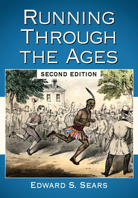 Cover image: Running Through the Ages, 2d ed. 2nd edition 9780786473397