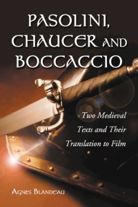 صورة الغلاف: Pasolini, Chaucer and Boccaccio 9780786422470