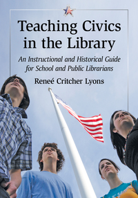 Imagen de portada: Teaching Civics in the Library 9780786496723