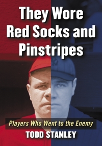 Imagen de portada: They Wore Red Socks and Pinstripes 9780786497515