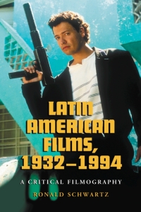 Cover image: Latin American Films, 1932-1994 9780786422265