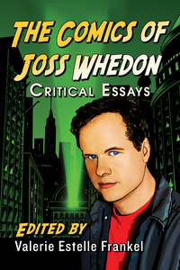 Cover image: The Comics of Joss Whedon: Critical Essays 9780786498857