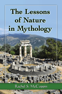 Omslagafbeelding: The Lessons of Nature in Mythology 9781476662008