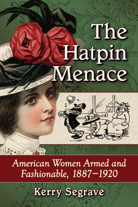 Cover image: The Hatpin Menace 9781476662152