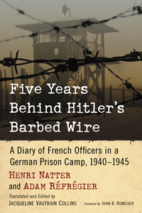 Cover image: Five Years Behind Hitler's Barbed Wire 9780786499809