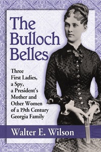 Cover image: The Bulloch Belles 9780786499939