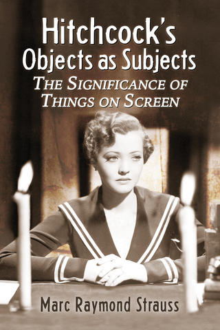 Imagen de portada: Hitchcock's Objects as Subjects 9780786443086