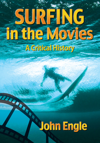 Imagen de portada: Surfing in the Movies 9780786495214