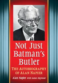 Cover image: Not Just Batman's Butler 9781476662879