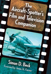 Cover image: The Aircraft-Spotter's Film and Television Companion 9781476663494