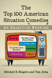 Cover image: The Top 100 American Situation Comedies 9781476664040