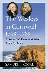 Cover image: The Wesleys in Cornwall, 1743-1789 9780786499717