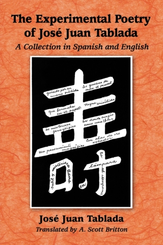 Cover image: The Experimental Poetry of Jose Juan Tablada 9780786475391