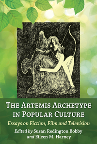 Cover image: The Artemis Archetype in Popular Culture 9780786478460