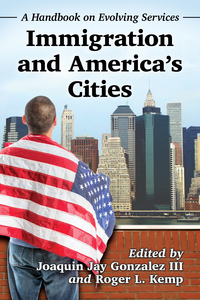 Cover image: Immigration and America's Cities 9780786496334