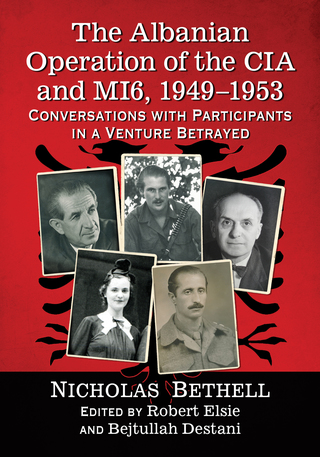 表紙画像: The Albanian Operation of the CIA and MI6, 1949-1953 9781476663791
