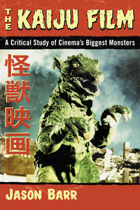 Cover image: The Kaiju Film 9780786499632