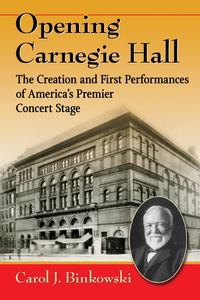 Omslagafbeelding: Opening Carnegie Hall 9780786498727