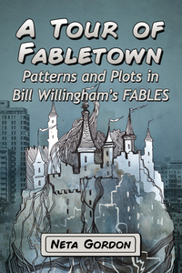 صورة الغلاف: A Tour of Fabletown 9780786499854