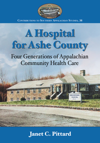 Cover image: A Hospital for Ashe County 9781476668000