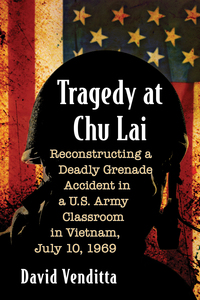 Imagen de portada: Tragedy at Chu Lai 9781476664316