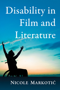 Cover image: Disability in Film and Literature 9780786496495