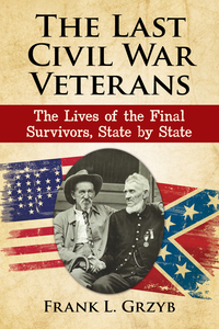 صورة الغلاف: The Last Civil War Veterans 9781476665221