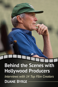 Imagen de portada: Behind the Scenes with Hollywood Producers 9780786472116