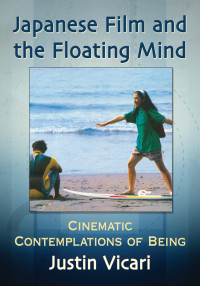 Cover image: Japanese Film and the Floating Mind 9781476664989