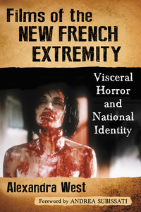 Imagen de portada: Films of the New French Extremity 9781476663487