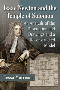 Imagen de portada: Isaac Newton and the Temple of Solomon 9781476665542